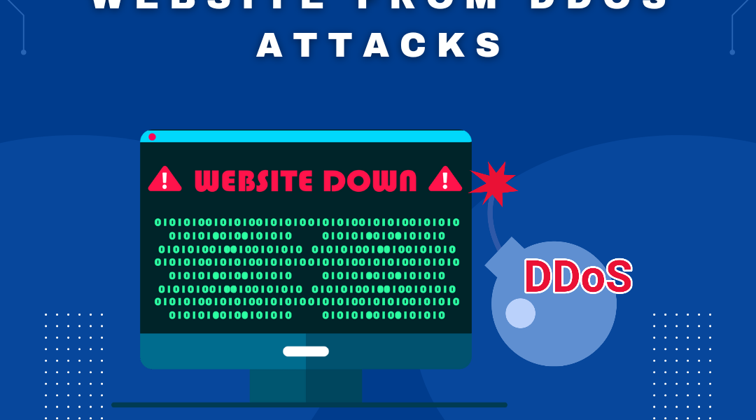 Protecting your website from DDoS Attacks