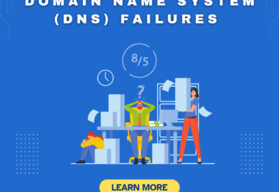 Understanding Domain Name System (DNS) Failures