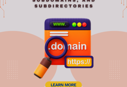 Understanding Domains, Subdomains, and Subdirectories